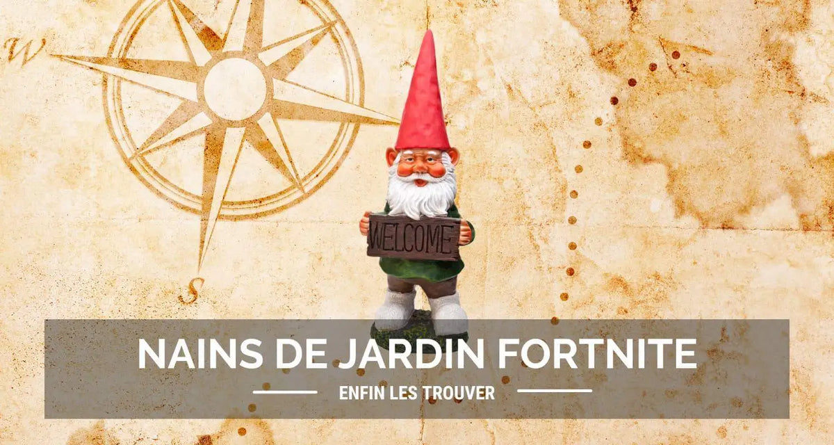 Où trouver les nains de jardin dans Fortnite ? Guide rapide et complet & Meilleur Nain de Jardin